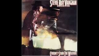 The Things That I Used To Do - Stevie Ray Vaughan - Couldn&#39;t Stand the Weather - 1984 (HD)