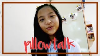 Pillowtalk - Zayn Malik | Misellia Ikwan (11 years old)