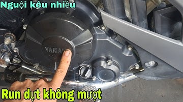 Exciter 150 nguội lọc cọc tăng tốc run dựt Hậu không mượt/Exciter 150