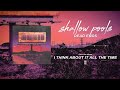 Shallow Pools - Dead Ends