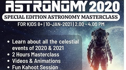 Astronomy 2020 | Free Masterclass on your favourite events in 2020