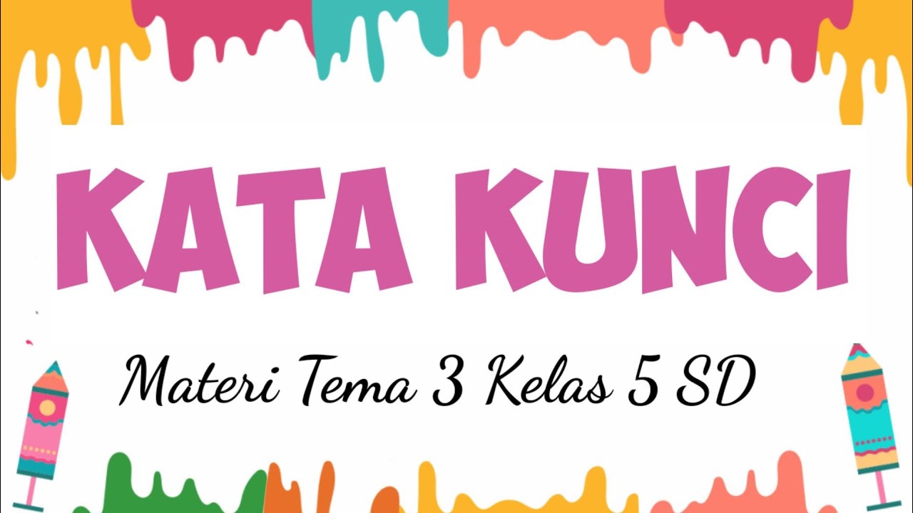 Kata Kunci Dalam Iklan - Materi Tematik 3 Kelas 5 SD - YouTube