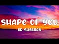 Ed Sheeran - Shape Of You (New Lyrics 2024)