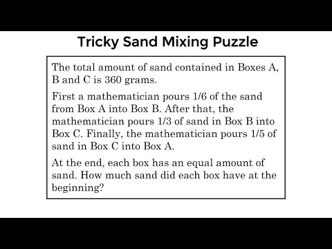 Can You Solve The Sand Mixing Riddle? (Homework For 10 Year Olds Singapore) Instructional Video Can You Solve The Sand Mixing Riddle? (Homework For 10 Year Olds Singapore) Instructional Video