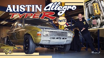 Part 12: 400bhp Austin Allegro Type R Sleeper project // The Late Brake Show