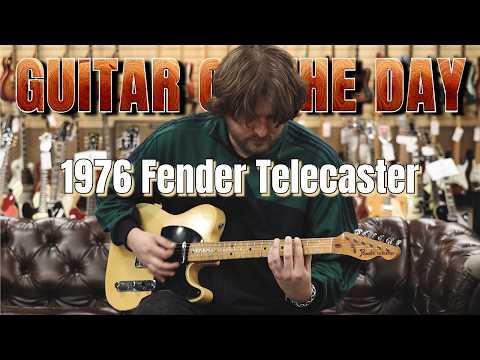 1976 Fender Telecaster | Guitar of the Day