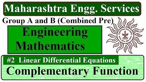 #2 Linear Diff. Equation|Complementary Function | MPSC (Civil Engg-EE) Prelim
