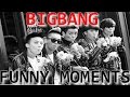 FUNNY MOMENTS ► BIGBANG #1