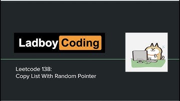 [Leetcode 138] Copy List with random pointer (English Version) Python | Linked List | Ladboy Coding
