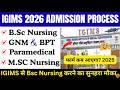 IGIMS PATNA BSc Nursing 2026 Admission Process | Eligibility,Total Seats, Fees & Cutoff Full Details