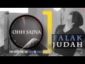 Ohh sajna full song audio  judah  falak shabir 2nd album