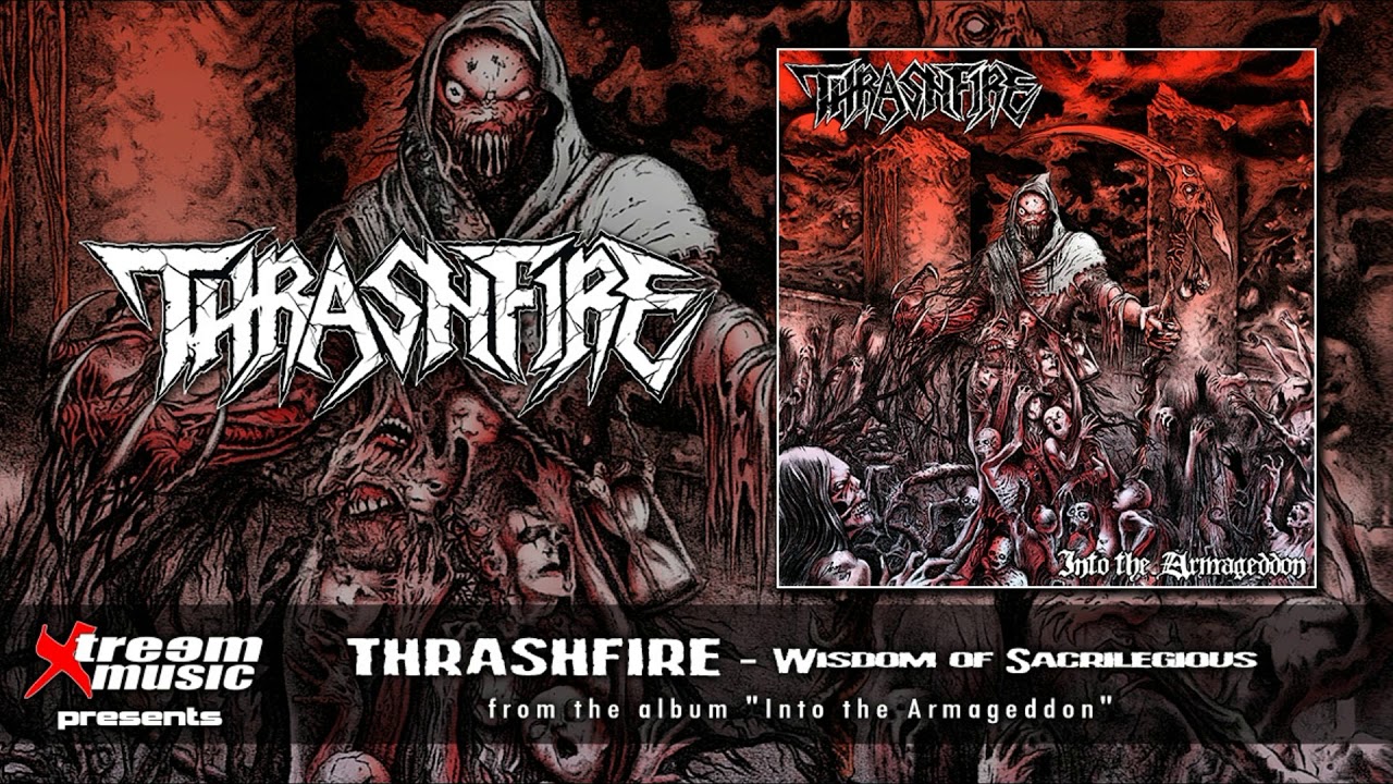 THRASHFIRE - Wisdom of Sacrilegious [2019]