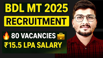 BDL MT Recruitment 2025 🔥 80 Vacancies | Eligibility, Salary ₹15.5 LPA | Without GATE Recruitment