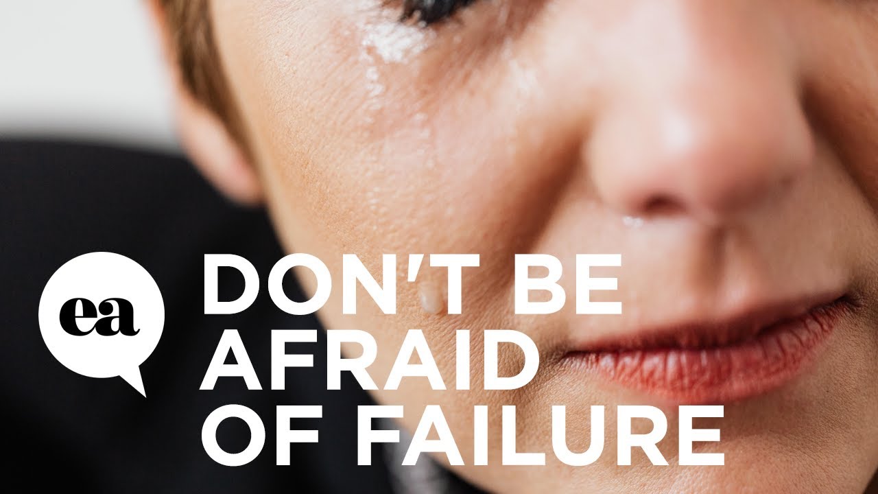 Watch the Best  Videos Online - Do Not be afraid to fail