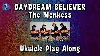 Daydream Believer - Ukulele Play Along