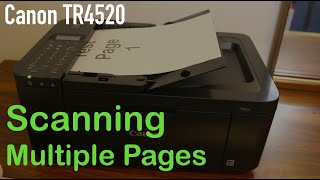 Canon TR4520 Scanning Multiple Pages Using Top Feeder !!