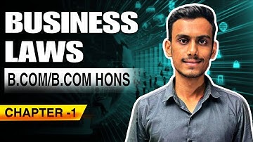 Business Law| Indian Contract Act 1872 |Chapter 1 | B.Com Program/Hons.1st Year| Abhijeet Sir ❤️‍🔥