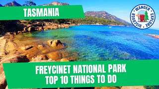 🌅 Freycinet National Park Top 10 Things to Do ~ Discover Tasmania