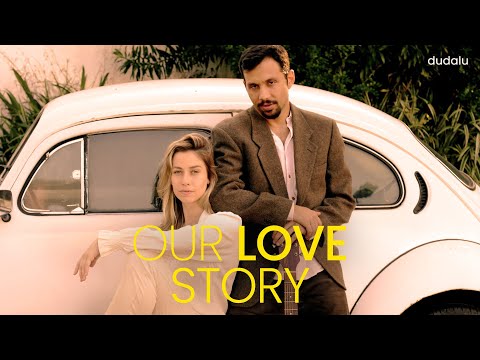 DUDALU -  Our Love Story (Clipe Oficial)