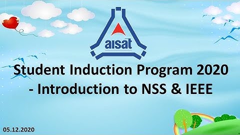 Student Induction Program 2020 - Introduction to NSS & IEEE
