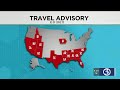 VIDEO: Travel advisory expands for people from states with high infection rates
