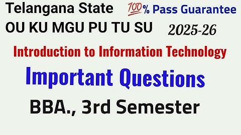 Introduction to Information Technology |Important Questions| BBA 3rd Semester 2025-26 | OU KU MGU PU