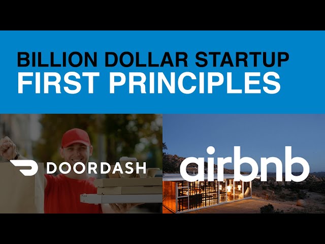 How Airbnb & DoorDash Succeeded: First Principles (3 steps for billion dollar startups) thumbnail