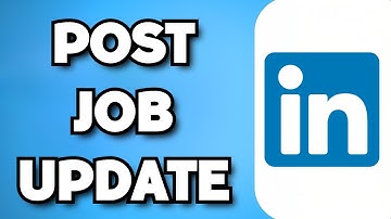 How To Post New Job Update On LinkedIn (2023 Guide)