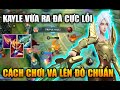 [LMHT Tốc Chiến] Kayle Cách Chơi Và Build Đồ Chuẩn Vừa Ra Mắt Đã Quá Lỗi Trong Liên Minh Tốc Chiến