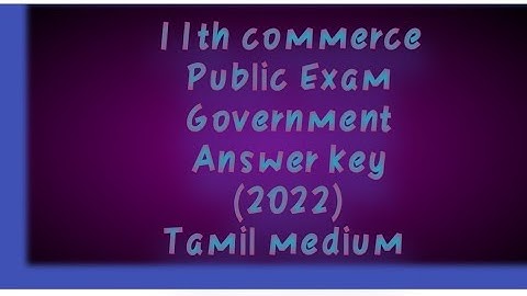 11th commerce public exam government answer key (May 2022)