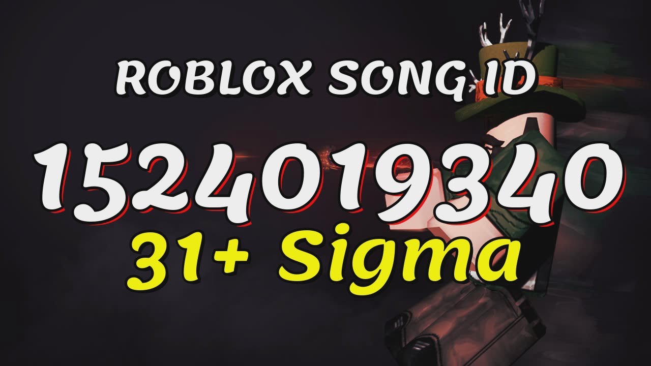 31+ Sigma Roblox Song IDs/Codes 
