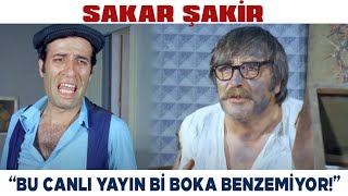 Sakar Şakir Türk Filmi | Bu Canlı Yayın Bi Bo*ka Benzemiyor!