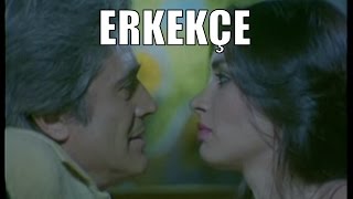 Erkekçe - Eski Türk Filmi Tek Parça