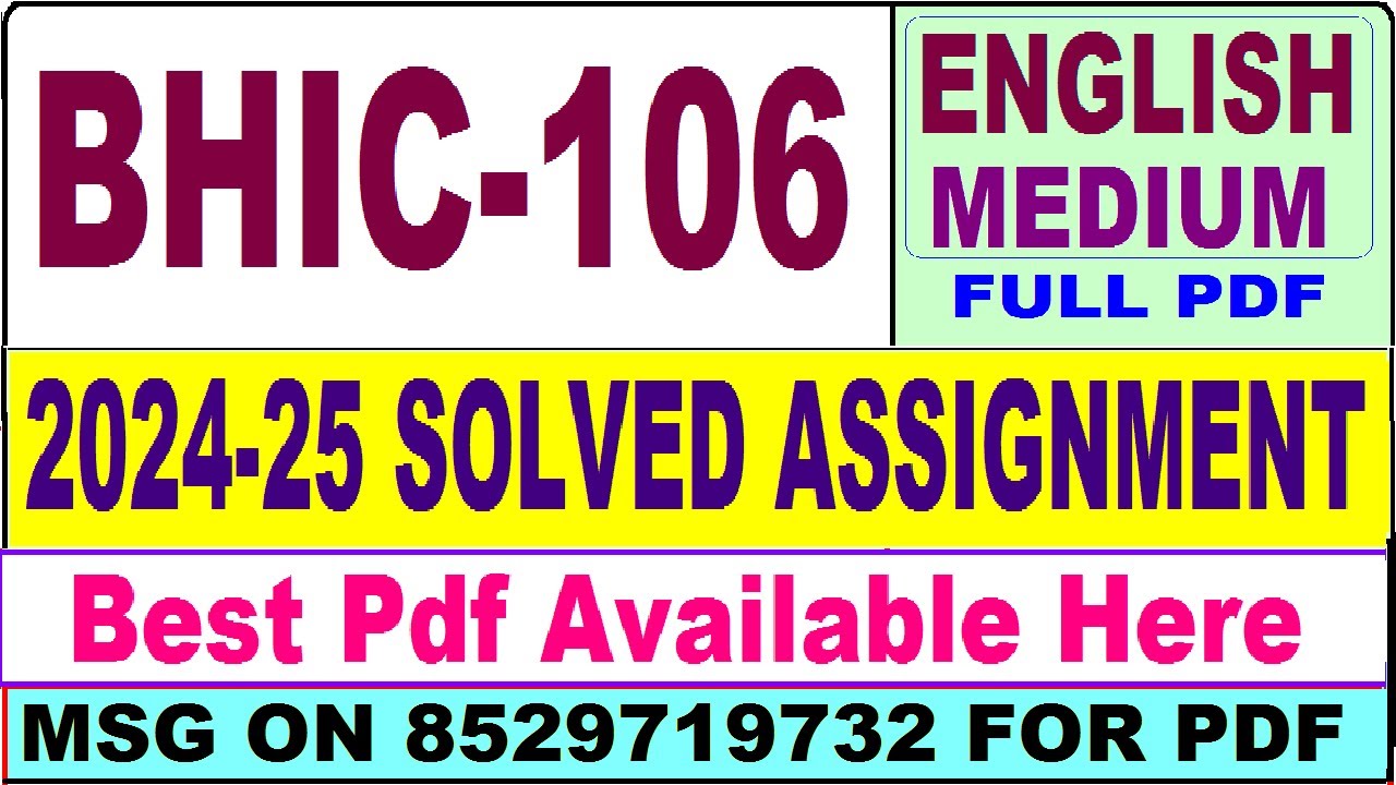 BHIC 106 solved assignment 2024-25 || bhic 106 solved assignment 2025 in English || ignou bhic106