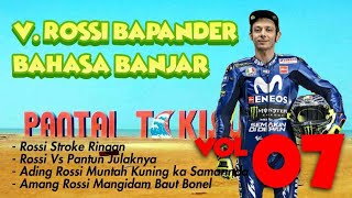 07. VALENTINO ROSSI VS ADING ROSSI COMPILATION SPEAKING BANJARESE SO HILARIOUS