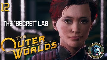 The Outer Worlds Walkthrough #12 | THE "SECRET" LAB