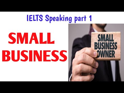 IELTS Speaking part 1 | Topic-: SMALL BUSINESS | Latest Introductory ...