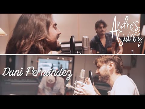 Dani Fernández - 6 de Septiembre ft. Andrés Suárez (Acústico)