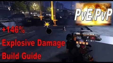 +146% Explosive Dmg Build Guide--Division 2