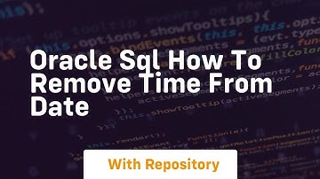 oracle sql how to remove time from date