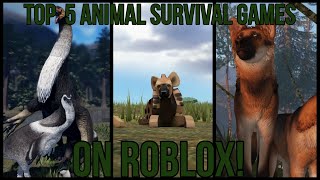 Top 5 animal survival games on roblox!