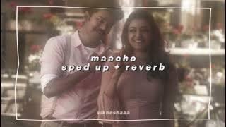 maacho - mersal || tamil || sped up   reverb