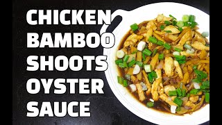 Chicken Bamboo Shoots - Chinese Recipes  - Chicken Oyster Sauce
