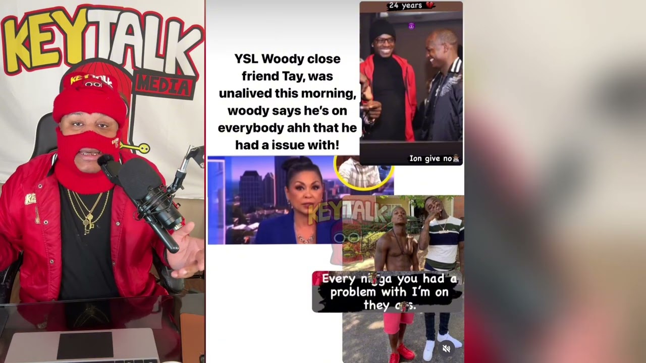 R.I.P YSL Woody Bro! YSL Woody Bro Tay WAS AMBUSHED & Unalived as a potential message to WOODY