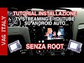 TV streaming e YouTube tramite CarTube su Android Auto (NO root) Tutorial installazione ed utilizzo