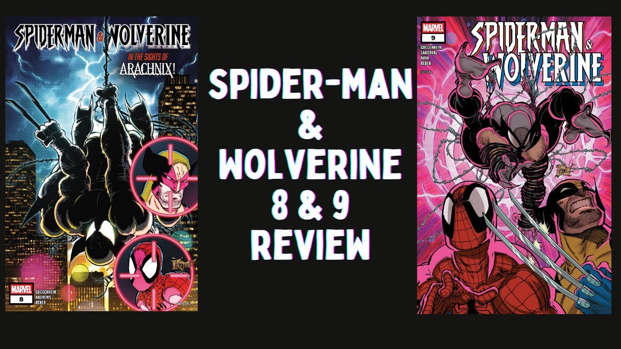 Spider-Man & Wolverine #8-9 | Visiting Earth 4587