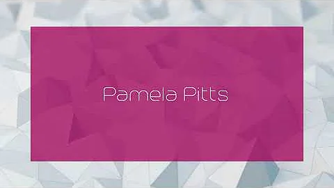 Pamela Pitts - appearance