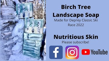 Making birch tree soap with landscape