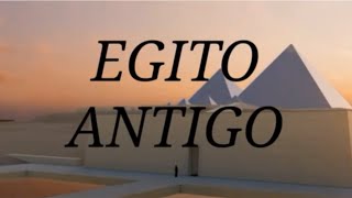 Egito Antigo (Trabalho de Matemática - A Origem das Pirâmides)