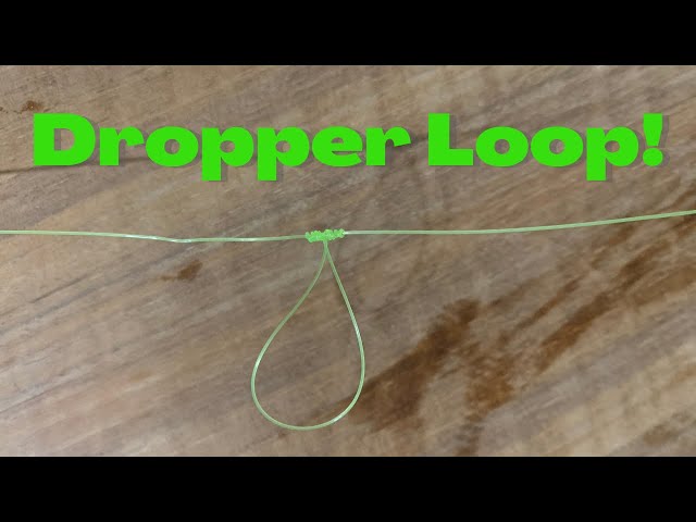 Dropper Loop Knot - How To Tie - Quit Getting Tangles With Loop Knots!!! 